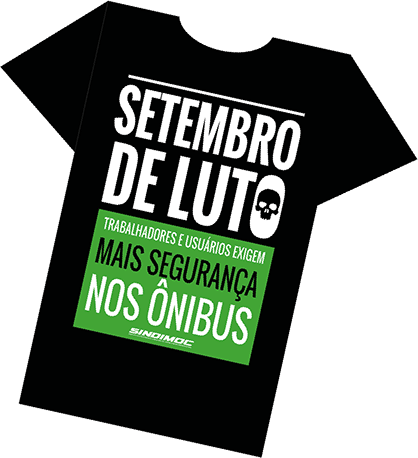 Setembro de luto - Trabalhadores e usuários exigem: Mais segurança nos ônibus