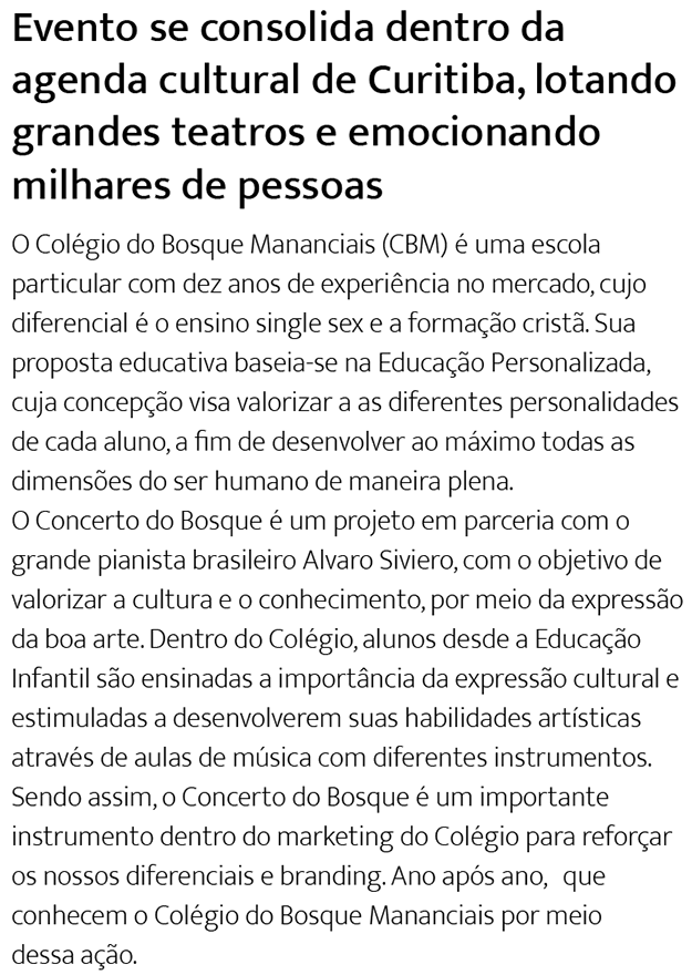 Evento se consolida dentro da agenda cultural de Curitiba, lotando grandes teatros e emocionando milhares de pessoas