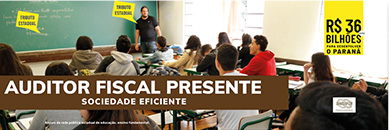 Campanha Auditor Fiscal Presente - Sociedade eficiente